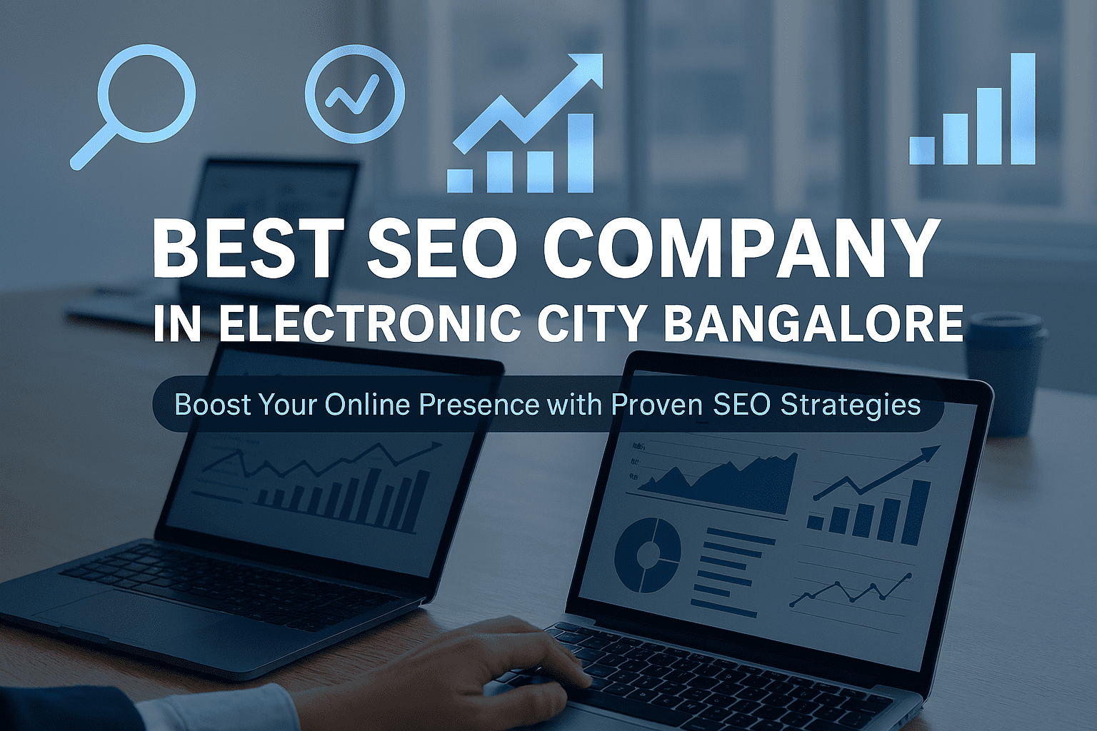 Best SEO Company In Electronic City Bangalore