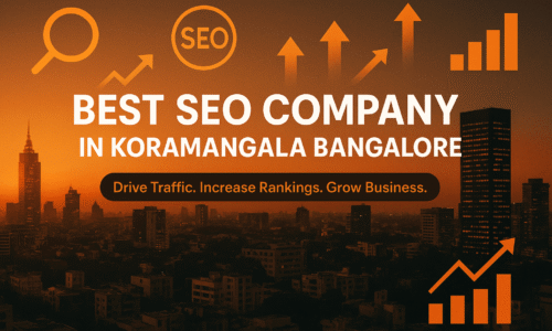 Best SEO Company in Koramangala Bangalore